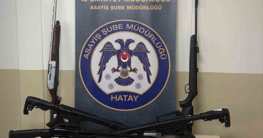 Hatay'da ruhsatsız silah satışı yapan 14 kişi yakalandı