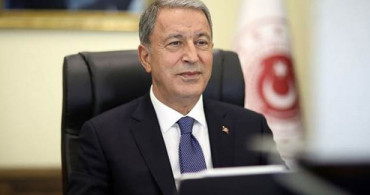 Hulusi Akar'dan Yunanistan'a Tepki