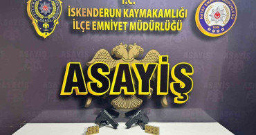 İskenderun'da evinde silah yakalanan şahıs tutuklandı