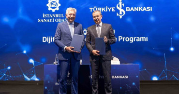 İSO ve Türkiye İş Bankası'ndan KOBİ'lerin dönüşümü için stratejik iş birliği