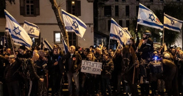 İsrail'de ortalık yangın yeri: Eylemciler Tel Aviv'i savaş alanına döndürdü