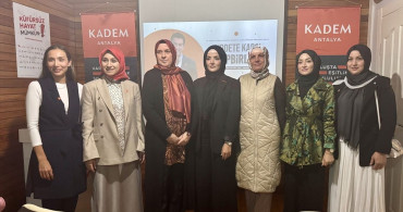 KADEM'den 'Şiddete Karşı Hep Birlikte' Kampanyası