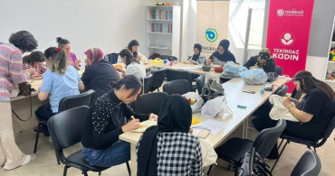 Kadınlar Üretim ve Sosyalleşme İçin Bir Araya Geliyor