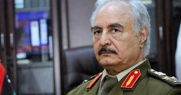 Libya’da Darbeci Hafter’e Operasyon!