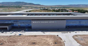 Malatya havalimanı 2 buçuk milyon yolcuya hazırlanıyor