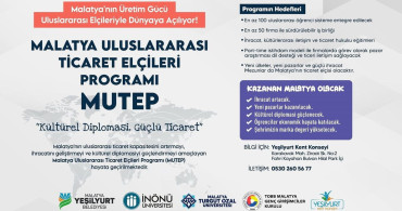 Malatya uluslararası ticaret elçileri programı başlıyor