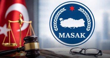 MASAK’tan Mal Varlığı Dondurma Sürecine Açıklık