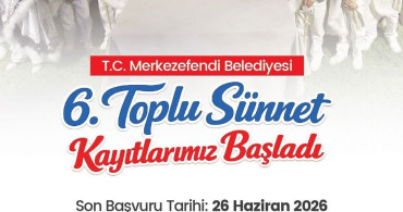Merkezefendi'de toplu sünnet kayıtları başladı