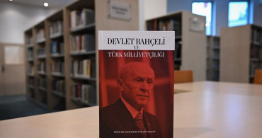 MHP'den Devlet Bahçeli ve Türk Milliyetçiliği Kitabı
