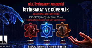 Milli İstihbarat Akademisi 2026-2027 Lisansüstü Program Başvuruları Başlıyor