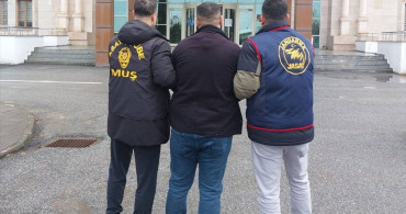 Muş'ta 20 Yıl Hapis Cezası Olan Firari Hükümlü Yakalandı