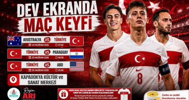 Nevşehir'de Dev Ekranda Dünya Kupası Coşkusu