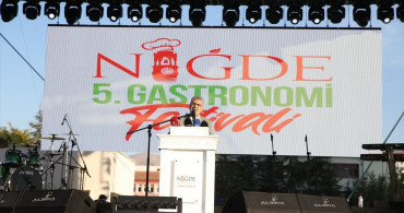 Niğde 5. Gastronomi Festivali Coşkuyla Başladı