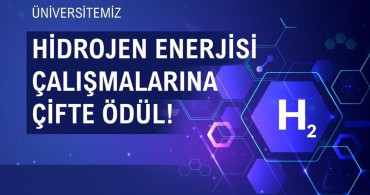 NÖHÜ'ye Hidrojen Enerjisi Alanında İki Ödül