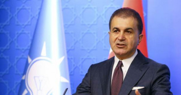 Ömer Çelik: En Utanç Verici Tepki CHP'den Geldi