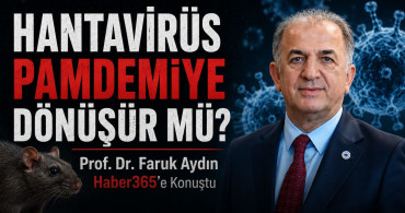 Prof. Dr. Faruk Aydın Haber365’e Konuştu: Pandemi riski yok
