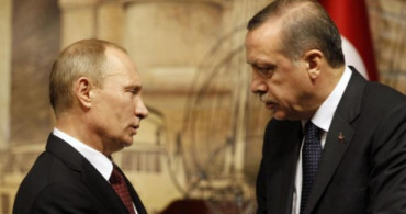 Rusya'dan Yeni Bir Açıklama: Türkiye İle İlişkilerimiz...