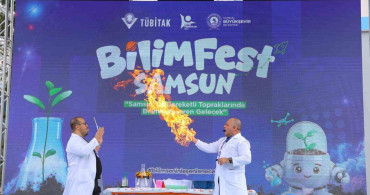 Samsun'da Bilim ve Teknoloji Şöleni: BİLİMFEST