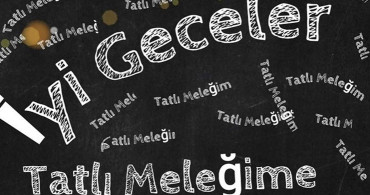 Sevgiliye Gönderilecek İyi Geceler Mesajları