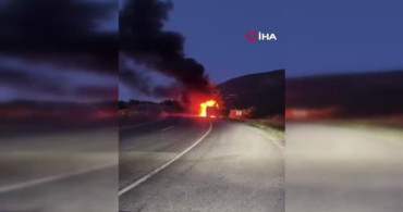 Seyir Halindeki Tır Alevlere Yenik Düştü