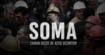 Soma’da Kara Günün Yıldönümü: Türkiye O Acıyı Unutmadı