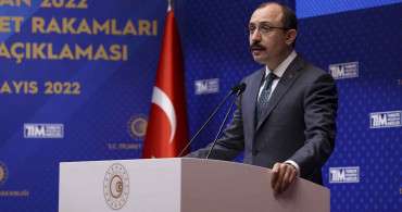 Ticaret Bakanı Mehmet Muş Nisan ayı dış ticaret rakamlarını açıkladı: İhracatta yeni rekor!