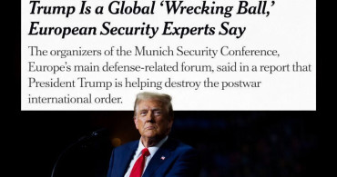 Trump, Küresel Bir “Yıkım Topu” Olarak Nitelendirildi