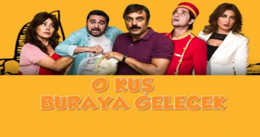 O Kuş Buraya Gelecek filmi konusu ve oyuncu kadrosu - O Kuş Buraya Gelecek TV'de İlk Kez Kanal D'de