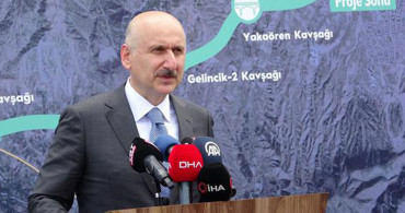 Ulaştırma Bakanı Dostluk Yolu'nun Bu Yıl Ulaşıma Açılacağı Müjdesini Verdi