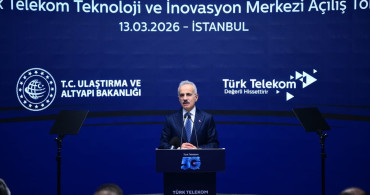 Ulaştırma Bakanı Uraloğlu'ndan 5G Yatırımları ve Türk Telekom İnovasyon Merkezi Açılışı
