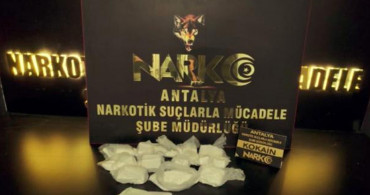 Uyuşturucu Tacirlerine Geçit Yok! Antalya'da 2 Kilo 160 Gram Kokain Yakalandı