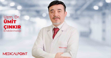 Uzm. Dr. Ümit Çınkır: Tiroit ve diyabet belirtilerini göz ardı etmeyin