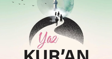 Yaz Kur’an Kursları İçin Kayıt Süreci Başlıyor