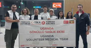 Yeryüzü Doktorları Uganda'da Sağlık Hizmeti İçin Çalışmalara Başladı