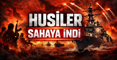 Bölgesel savaş yayılıyor: Husiler İran safında sahaya indi