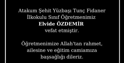 Samsun'da Öğretmen Elvide Özdemir Hayatını Kaybetti