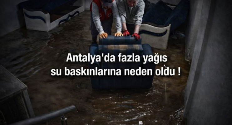 Antalya son yılların en fazla yağış alan günlerini yaşıyor
