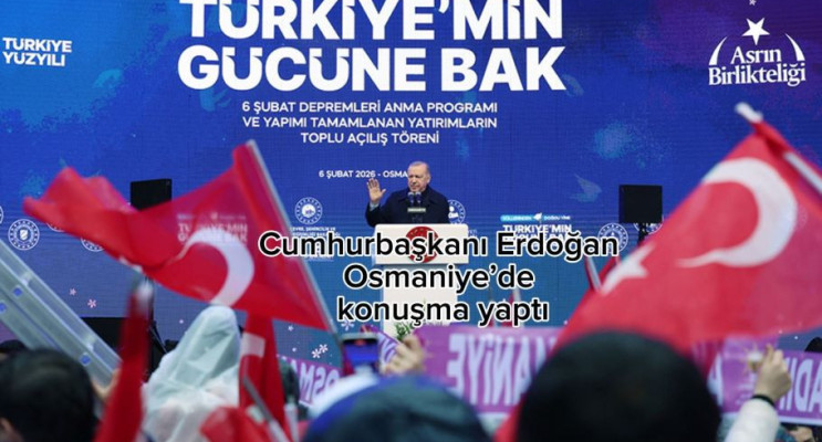 Cumhurbaşkanı Erdoğan 6 Şubat depremlerinin 3'üncü yılında Osmaniye'deydi