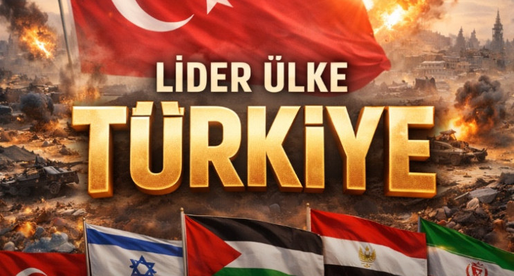 İsrail Basını: Savaş Sonrası Bölgesel Düzende Türkiye Kilit Aktör Olacak