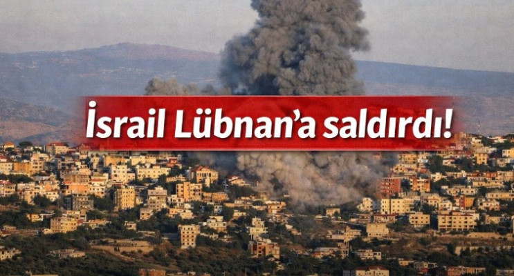 İsrail Savunma Kuvvetleri’nden Güney Lübnan’a Operasyon