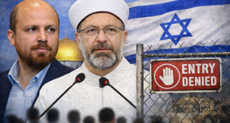 İsrail’den 29 Türk Vatandaşına Giriş Engeli Girişimi: Listede Bilal Erdoğan ve Ali Erbaş da Yer Alıyor