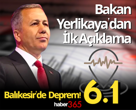 Balıkesir’de 6,1 Büyüklüğünde Deprem! Bakan Yerlikaya’dan İlk Açıklama