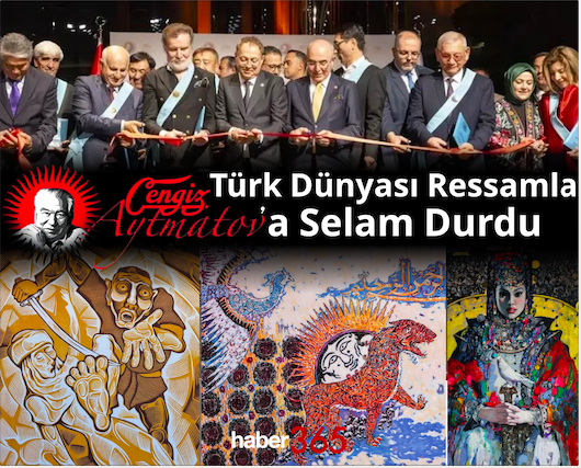 Türk Dünyası Ressamları Cengiz Aytmatov’a Selam Durdu