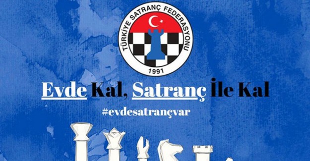 23 Nisan Satranç Turnuvası ’Evde Kal’ Çağrısıyla Evlerde Düzenlenecek