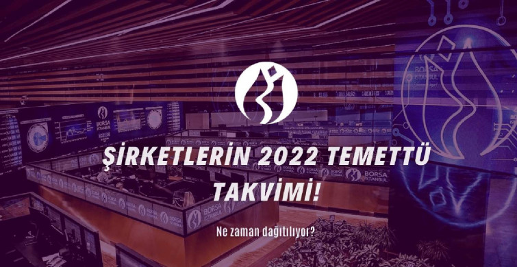 Temettü verecek şirketler : 4 Nisan 2022