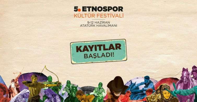 5. Etnospor Kültür Festivali nerede yapılacak? 5. Etnospor ne zaman başlıyor? 5. Etnospor'a nasıl gidilir? 5. Etnospor Kültür Festivali adresi ve başlangıç tarihi