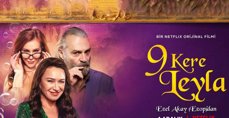 9 Kere Leyla film konusu ve oyuncuları