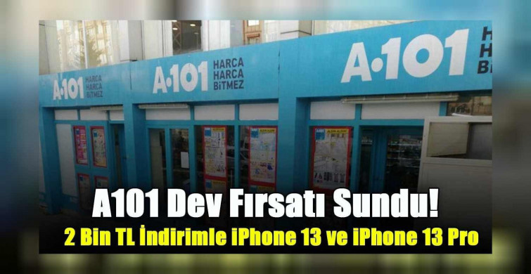 A101’den inanılmaz fırsat! iPhone 13 indirimli fiyatlarıyla satışa sunuldu! A101 iPhone 13 fiyat listesi…