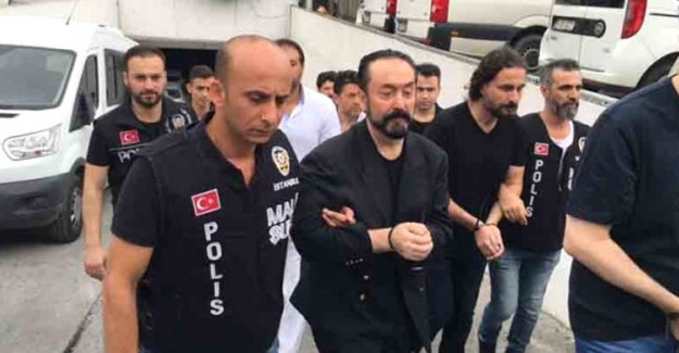 Adnan Oktar Adliyeye Sevk Edildi