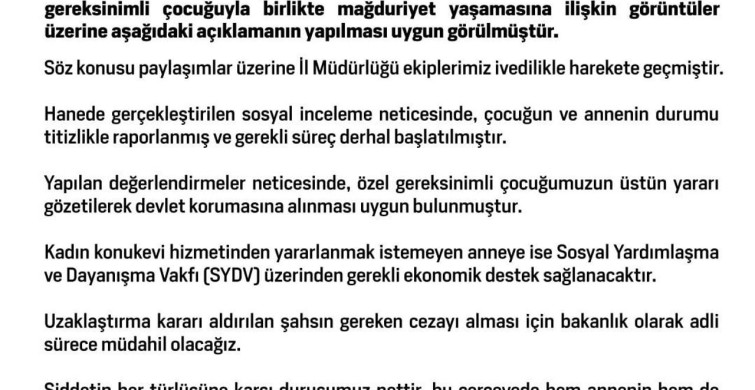Aile ve Sosyal Hizmetler Bakanlığı'ndan Önemli Açıklama: Özel Gereksinimli Çocuk Devlet Korumasına Alındı